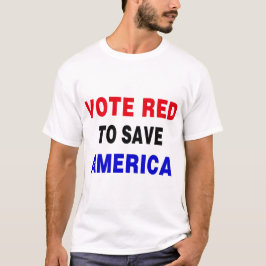 Rote Stimme, um Amerika Retten T-Shirt
