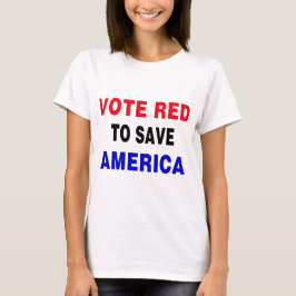Rote Stimme, um Amerika Retten T-Shirt