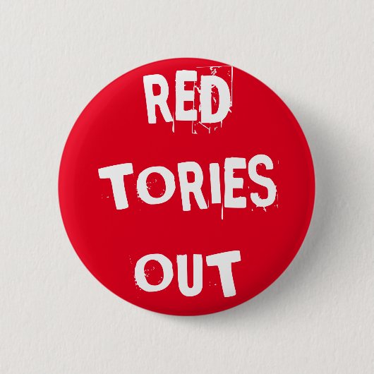 Rote Torys heraus Button (Vorderseite)