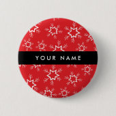 Rote und weiße Schneeflocken, Ihr Name, Personalis Button (Vorderseite)