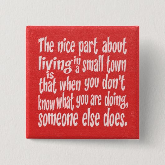 ROTE WEISSE FUNNY KLEINE STADT REDEWENDUNGEN QUOTE BUTTON (Vorderseite)