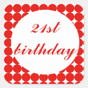 Roter 21. Geburtstag Text umkreist Quadrat Aufkleb Quadratischer Aufkleber