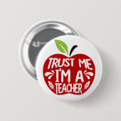 Roter Apfel VERTRAU MIR, ICH BIN EIN LEHRER Zitat- Button (Vorne & Hinten)