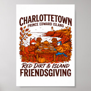 Roter Charlottetown Prince Edward Island Friendsgi Poster