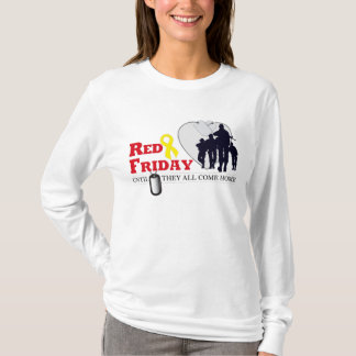 Roter Freitag - bis alle kommen sie Zuhause T-Shirt