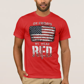 Roter Freitag: Denke an jeden, der im Einsatz ist T-Shirt