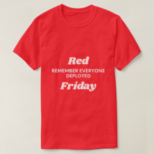 Roter Freitag erinnern Sie sich an alle eingesetzt T-Shirt