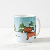 Roter, glatter Dackel Niedlicher Hund - Winterwald Kaffeetasse (VorderseiteRechts)