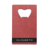 Roter Glitzer, Hintergrund des Glitzer, Ihr Name Geldbeutel Flaschenöffner (Rückseite)