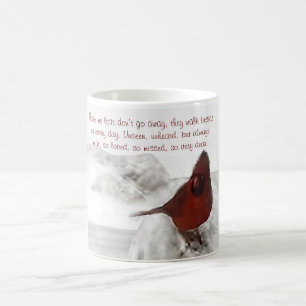 Roter Kardinal "Die, die wir Liebe nicht weggehen" Kaffeetasse