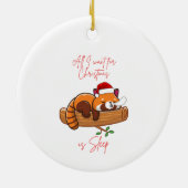 Roter Panda: Alles, was ich zu Weihnachten wollte, Keramik Ornament (Hinten)