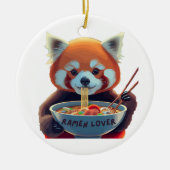Roter Panda, der eine Schüssel Ramen isst Keramik Ornament (Vorne)