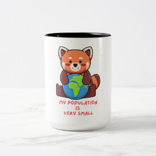 Roter Panda: Meine Bevölkerung ist sehr klein. Zweifarbige Tasse
