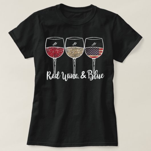 Roter Wein & Blauer 4. Juli Wein Roter Wein Weißer T-Shirt (Design vorne)