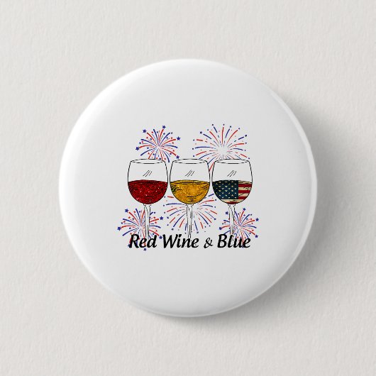 Roter Wein und Blauer 4. Juli Roter Weißer Wein Button (Vorderseite)