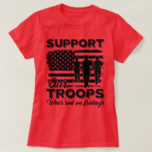 ROTES FREITAG UNTERSTÜTZEN UNSERE TROOPS T-Shirt (Design vorne)