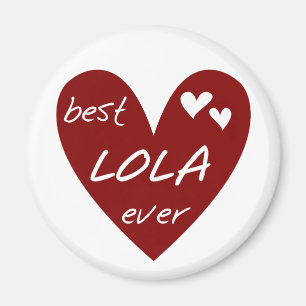 Rotes Herz beste Lola überhaupt T - Shirts und Magnet