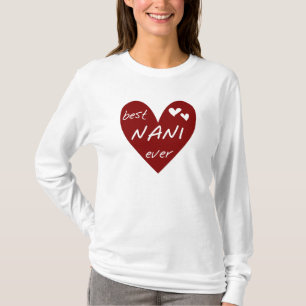 Rotes Herz beste Nani überhaupt T - Shirts und