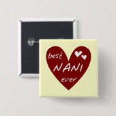 Rotes Herz beste Nani überhaupt T - Shirts und Button (Vorne & Hinten)
