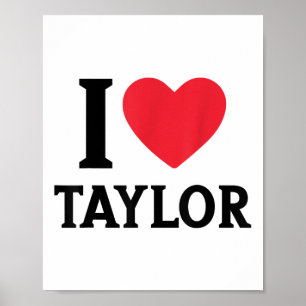 Rotes Herz I Liebe Taylor für Teens Girls Kinder F Poster