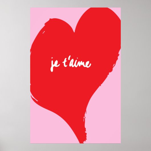 Rotes Herz mit je t’aime-Text auf rosa Hintergrund Poster (Vorne)