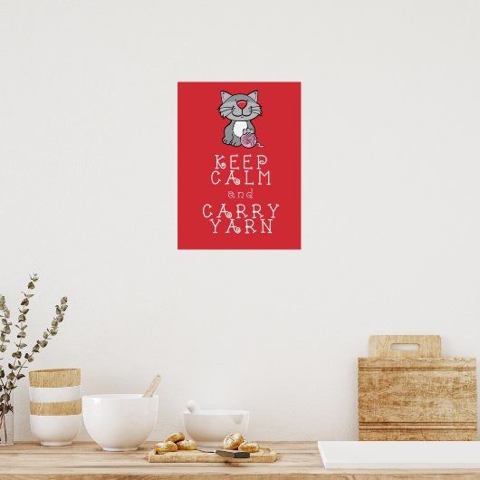 Rotes Plakat von Calm und Carry Yarn behalten (Küche)