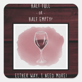 Rotes Weinglas Halb leeres Sprichwort Wasserfarbe Quadratischer Aufkleber