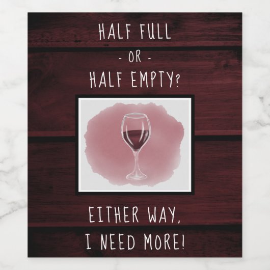 Rotes Weinglas Halb leeres Sprichwort Wasserfarbe Weinetikett (Einzelnes Label)