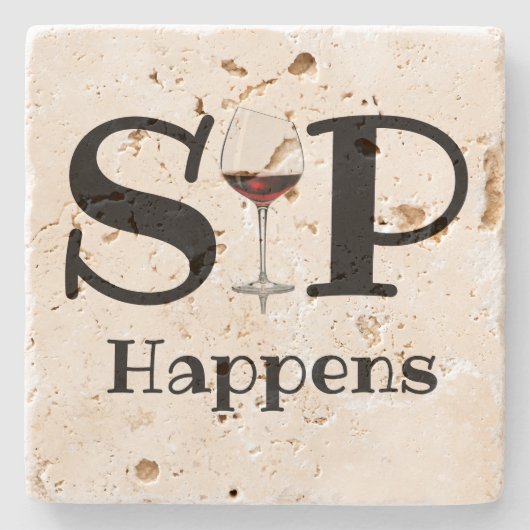 Rotes Weinglas, "Sip Happens" lustig Steinuntersetzer (Vorderseite)