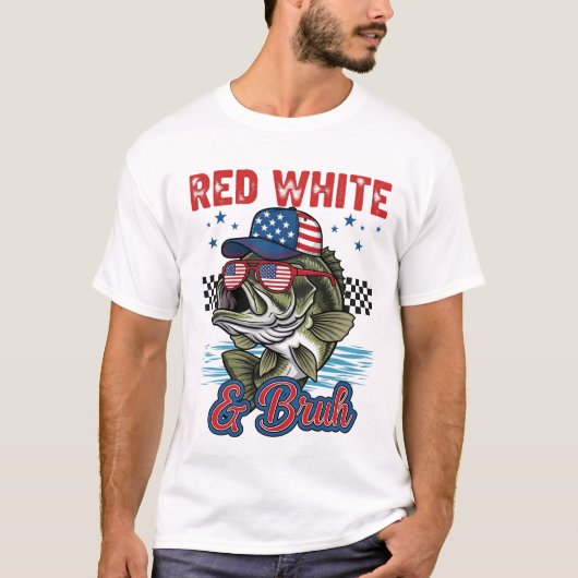 Rotes Weiß und Bruh T-Shirt, Funny Fishing 4. Juli T-Shirt (Vorderseite)