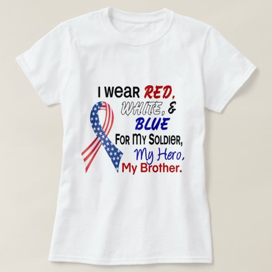 Rotes weißes Blau für meinen Bruder T-Shirt (Design vorne)