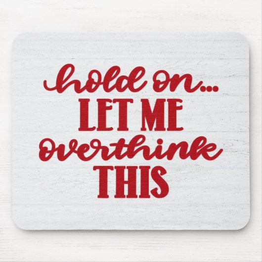 Rotes Zitat über Holz Mousepad (Vorne)