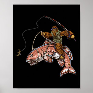 Rotfisch-Angeln Jagd auf Bigfoot Fischer Poster