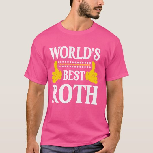 Roth Surname Funny Team Familienname Nachname Worl T-Shirt (Vorderseite)