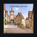 ROTHENBURG DEUTSCHLAND MAGNET<br><div class="desc">ROTHENBURG,  DEUTSCHLAND NACH DER ZEIT UNVERZÜGLICH. AN DER ROMANTISCHEN STRASSE</div>