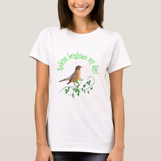 Rotkehlchen erhellen meinen Tag T-Shirt (Vorderseite)