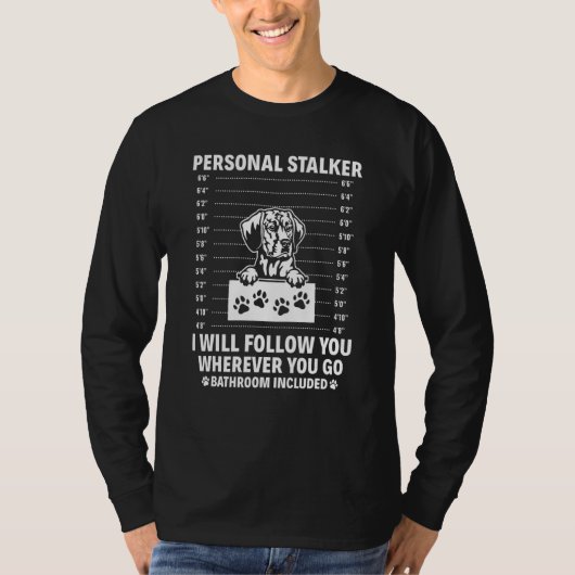 Rotknochen Coonhound persönlicher Stalker T-Shirt (Vorderseite)
