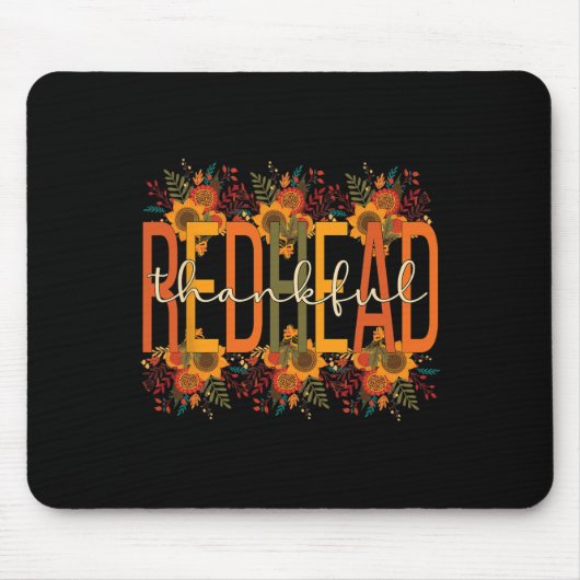 Rotkopfweibchen Erntedank Rothaarige Mousepad (Vorne)