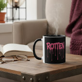 ROTTEN Drip Font Typography Tasse