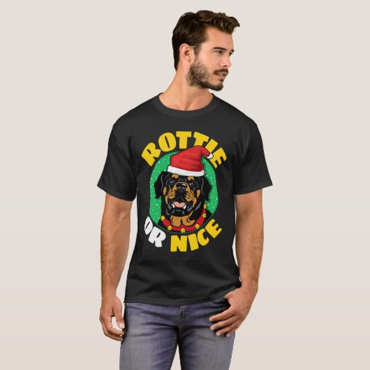Rottie oder Nice Rottweiler Weihnachten T-Shirt (Vorne ganz)