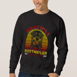 Rottie RELAX ES IST EIN ROTTWEILER KEIN BEÄNGSTIGE Sweatshirt