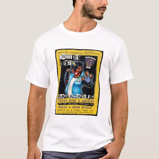 Rotties wollen gerade, um Spaß zu haben T-Shirt (Vorderseite)