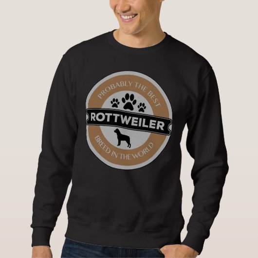 Rottweiler Beste Hundezucht Sweatshirt (Vorderseite)