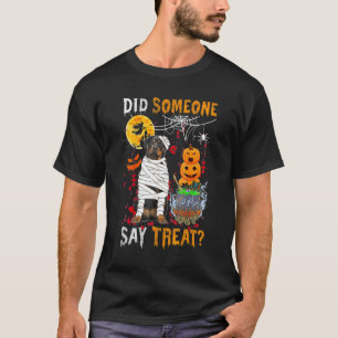 Rottweiler Dog Halloween Did Someone Say Treat T-Shirt