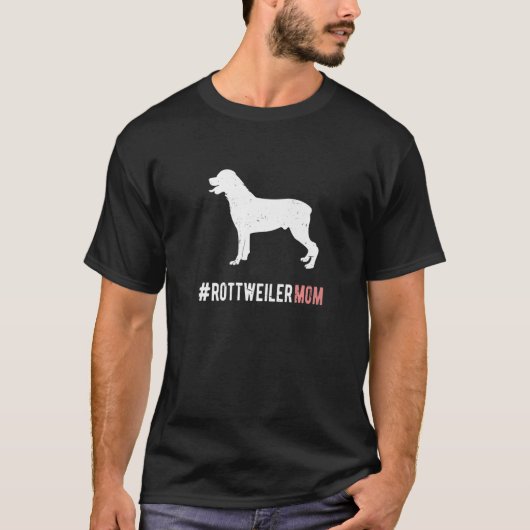 Rottweiler Dog Mom For Women Rottie Dog T-Shirt (Vorderseite)