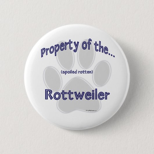 Rottweiler-Eigenschaft - Button (Vorderseite)