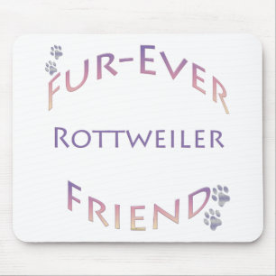 Rottweiler Furever Friend Mousepad