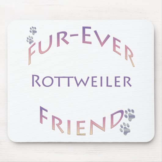 Rottweiler Furever Friend Mousepad (Vorne)