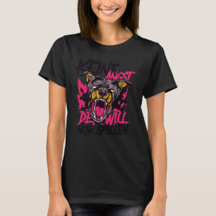 Rottweiler gefährlicher Hund Will einfach zu spiel T-Shirt