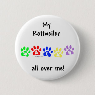 Rottweiler geht durch mich - Schaltfläche Button